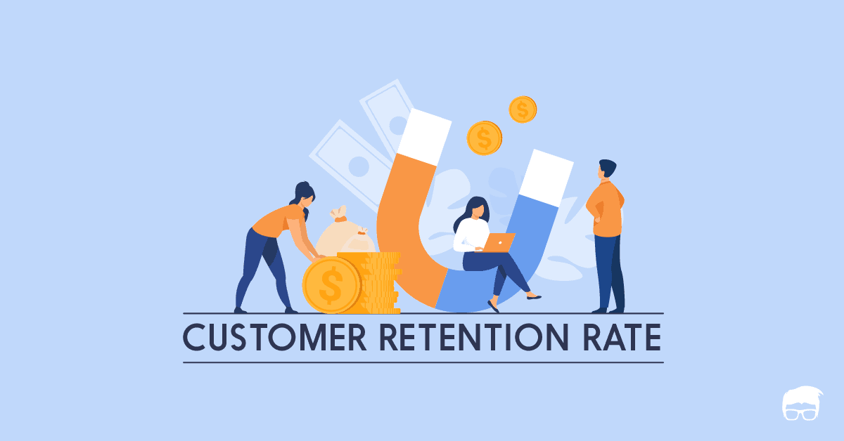 Is Your Customer Retention Rate Acceptable?