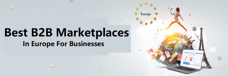 Best B2B marketplace in Europe for Businesses