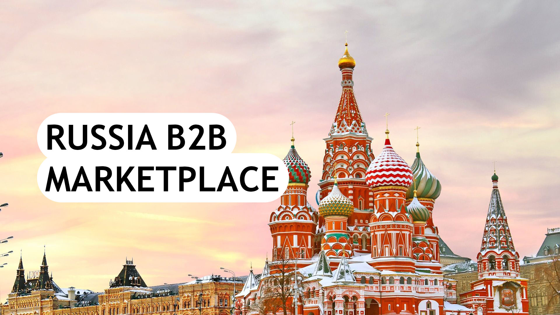 List of Top 7 Russia B2B Marketplace