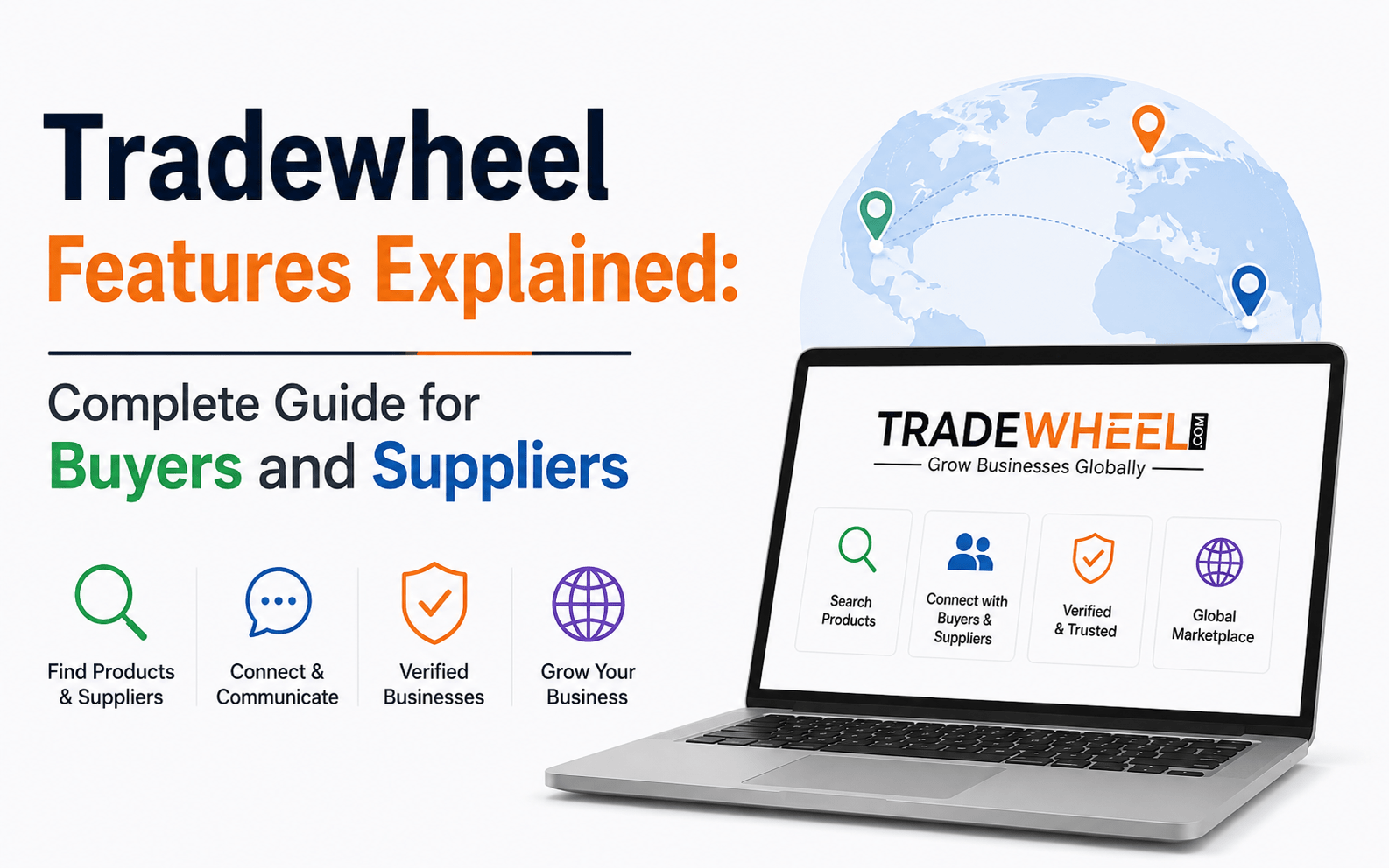 Tradewheel Features Explained: Complete Guide for Buyers and Suppliers