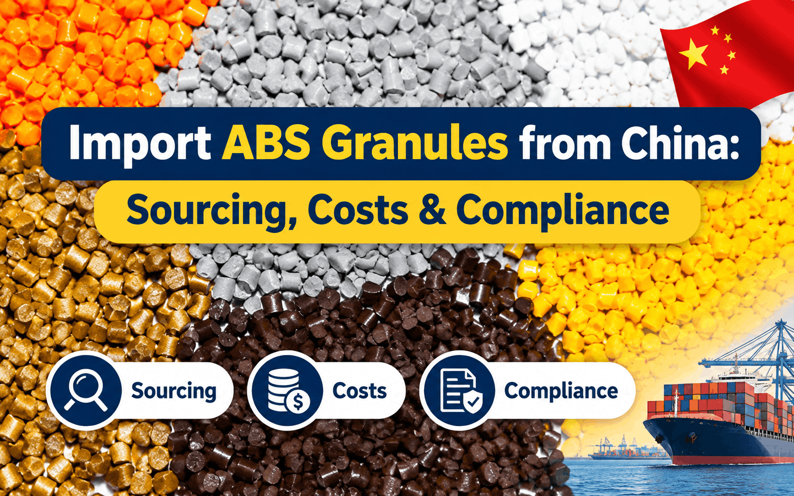 Import ABS Granules from China: Sourcing, Costs & Compliance